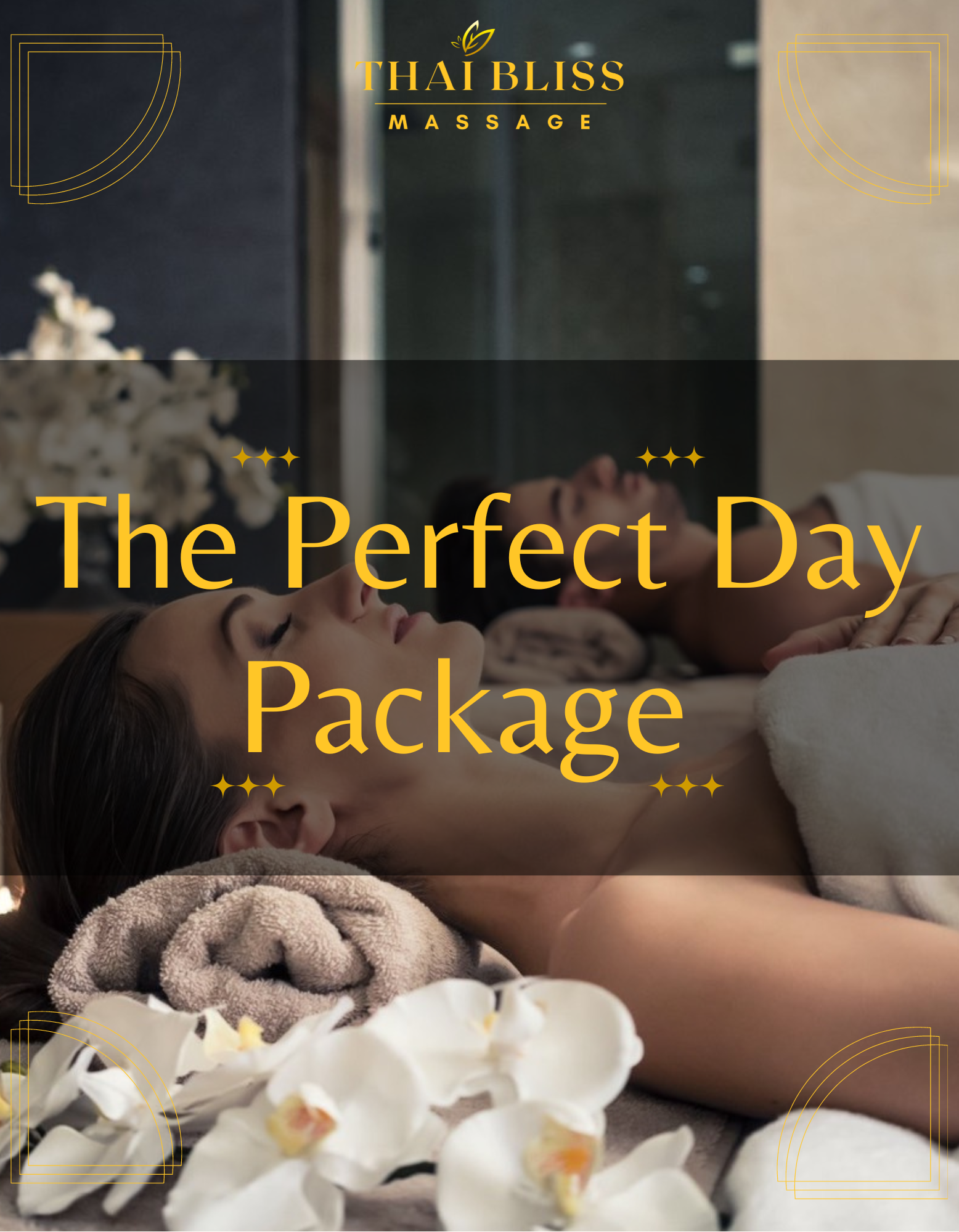 The Perfect Day Package 150 Mins Thai Bliss Massage 7102